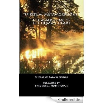Spiritual Metamorphosis: The Awakening of the Human Heart (English Edition) [Kindle-editie] beoordelingen