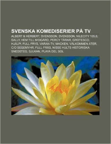 Svenska Komediserier Pa TV: Albert & Herbert, Svensson, Svensson, Nilecity 105,6, Sally, Hem Till Midgard, Percy Tarar, Grotesco, Hjalp! baixar