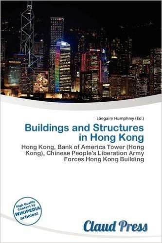 Buildings and Structures in Hong Kong