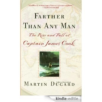 Farther Than Any Man: The Rise and Fall of Captain James Cook (English Edition) [Kindle-editie] beoordelingen