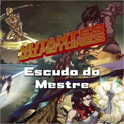 Mutantes & Malfeitores. Escudo do Mestre