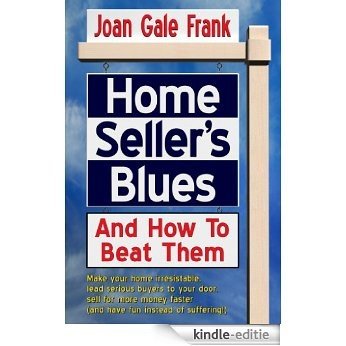 Home Seller's Blues and How to Beat Them (English Edition) [Kindle-editie] beoordelingen