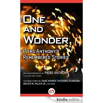 One and Wonder: Piers Anthony's Remembered Stories (English Edition) [Kindle-editie]