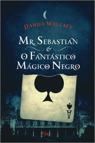 Mr. Sebastian e o Fantastico Mágico Negro