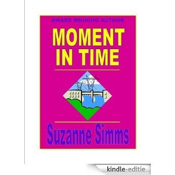 Moment In Time (English Edition) [Kindle-editie]