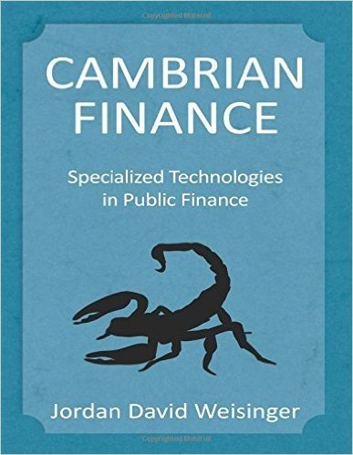 Cambrian Finance: Specialized Technologies in Public Finance