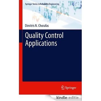 Quality Control Applications (Springer Series in Reliability Engineering) [Kindle-editie]
