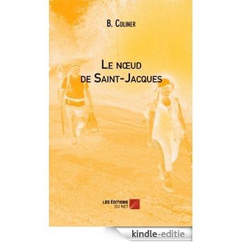 Le nœud de Saint-Jacques (French Edition) [Kindle-editie]