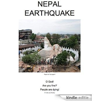 Nepal Earthquake: Great Earthquake in Nepal (English Edition) [Kindle-editie]