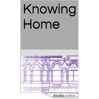 Knowing Home (English Edition) [Kindle-editie] beoordelingen