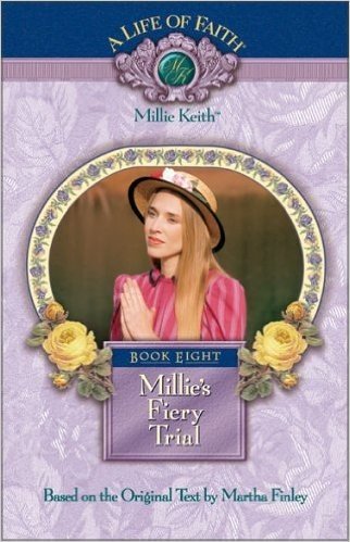 Millie's Fiery Trial, Book 8