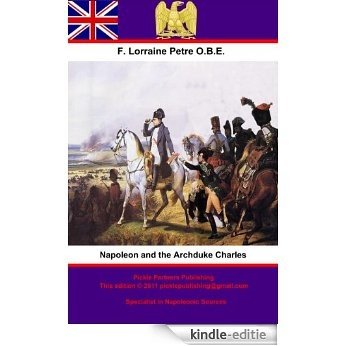 Napoleon and the Archduke Charles (English Edition) [Kindle-editie]
