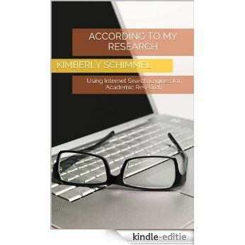 According to My Research: Using Internet Search Engines for Academic Research (English Edition) [Kindle-editie] beoordelingen
