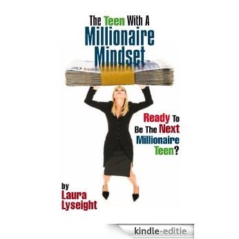 The Teen With A Millionaire Mindset (English Edition) [Kindle-editie] beoordelingen