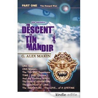 The Descent to Tin Mandir Part One (English Edition) [Kindle-editie]