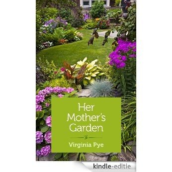 Her Mother's Garden (English Edition) [Kindle-editie]