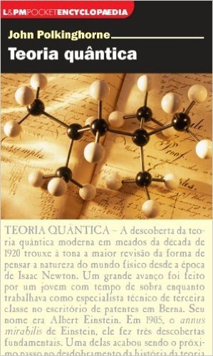 Teoria Quântica - Série L&PM Pocket Encyclopaedia