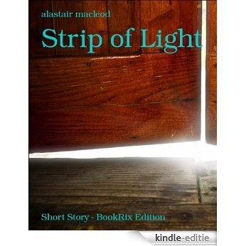 Strip of Light (English Edition) [Kindle-editie]