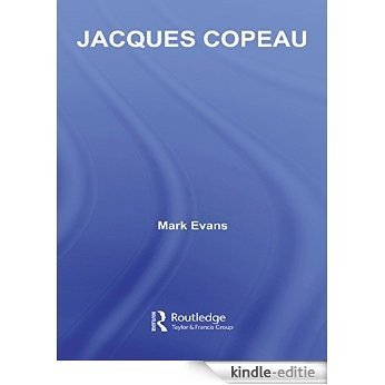 Jacques Copeau (Routledge Performance Practitioners) [Kindle-editie]