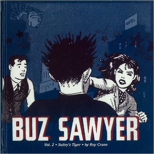 Buz Sawyer: Sultry's Tiger