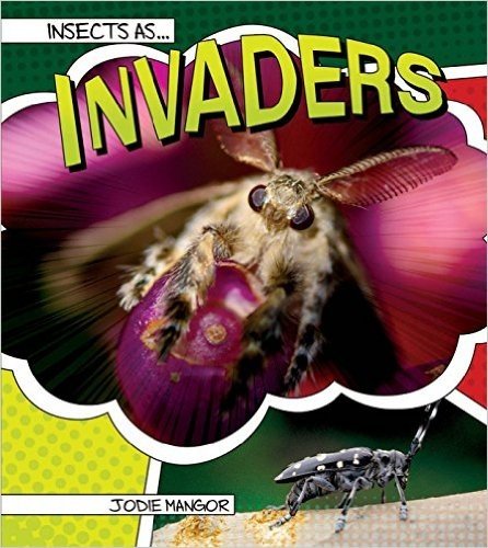 Insects as Invaders