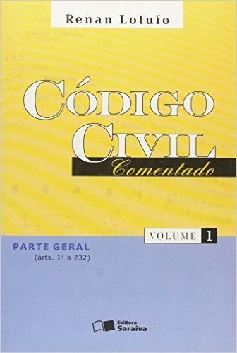Código Civil Comentado - Volume 1