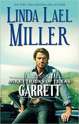 McKettricks of Texas: Garrett (Mills & Boon M&B) (McKettricks of Texas, Book 3)