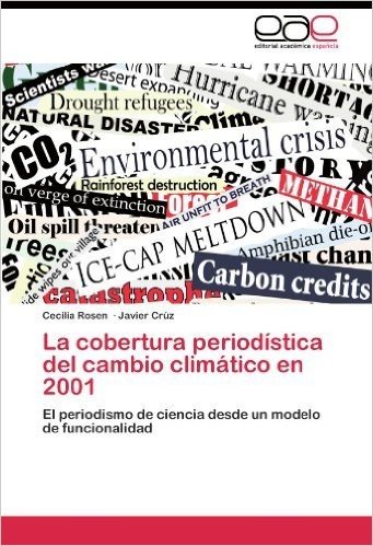 La Cobertura Periodistica del Cambio Climatico En 2001