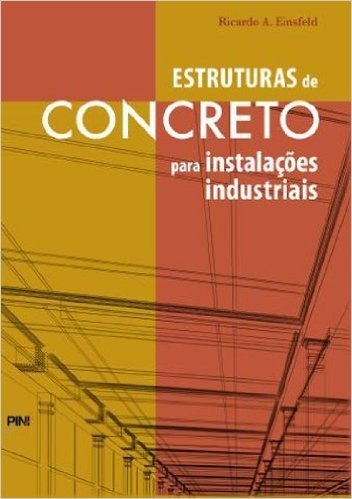 Estruturas de Concreto para Instalações Industriais