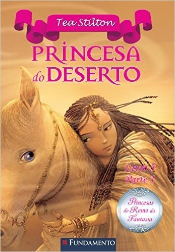 Princesas do Reino da Fantasia. Princesa do Deserto 1