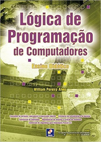 Lógica de Programação de Computadores. Ensino Didático