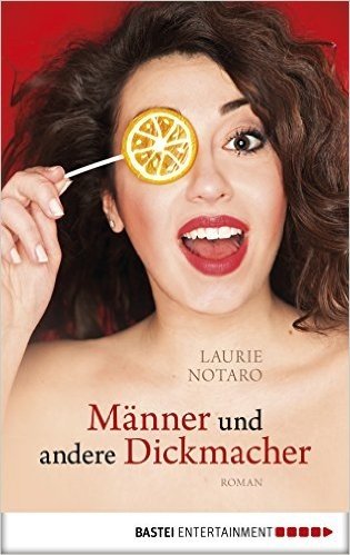Männer und andere Dickmacher (German Edition)