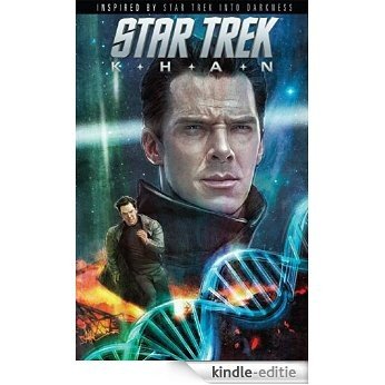 Star Trek: Khan (Star Trek: Countdown to Darkness) [Kindle-editie]