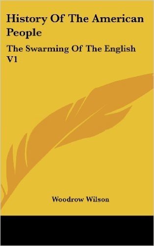 History of the American People: The Swarming of the English V1