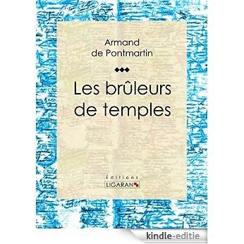Les brûleurs de temples (French Edition) [Kindle-editie]
