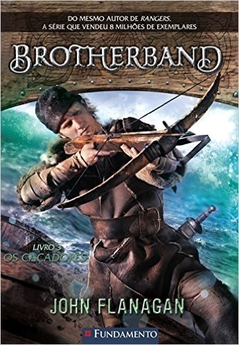 Os Caçadores - Volume 3. Série Brotherband