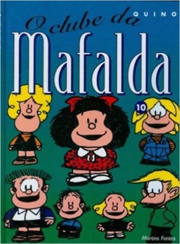 Mafalda - O Clube da Mafalda - Volume - 1