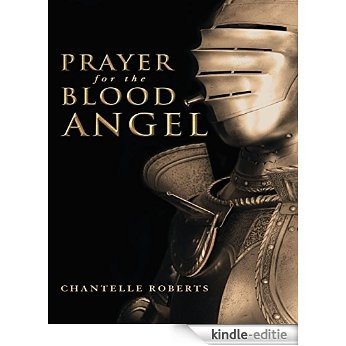 Prayer for the Blood Angel [Kindle-editie]