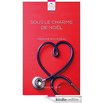 Sous Le Charme de Noël (French Edition) [Kindle-editie]
