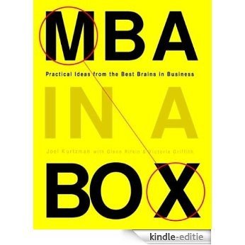 MBA in a Box: Practical Ideas from the Best Brains in Business [Kindle-editie]