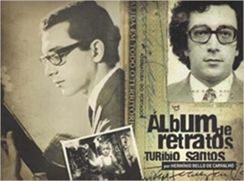 Álbum De Retratos. Turibio Santos