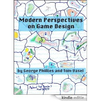 Modern Perspectives on Game Design (Studies in Game Design Book 2) (English Edition) [Kindle-editie]