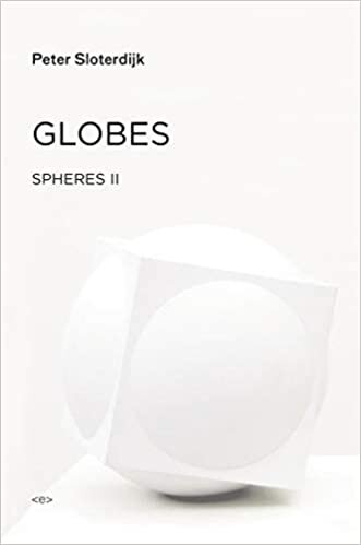 indir Globes: Spheres Volume II: Macrospherology (Semiotext(e) / Foreign Agents, Band 2)