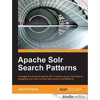Apache Solr Search Patterns [Kindle-editie]