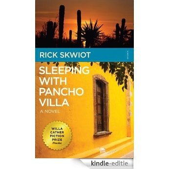 Sleeping With Pancho Villa (English Edition) [Kindle-editie]