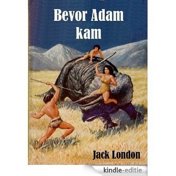 Bevor Adam kam (German Edition) [Kindle-editie]