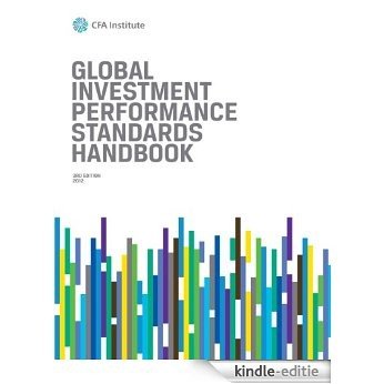 Global Investment Performance Standards Handbook, Third Edition (English Edition) [Kindle-editie]