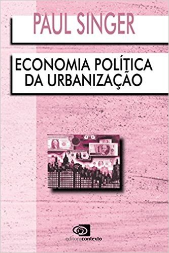 Economia Política da Urbanização
