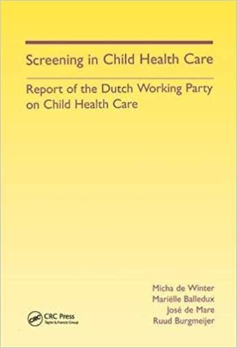 Screening in Child Health Care: Report of the Dutch Working Party on Child Health Care