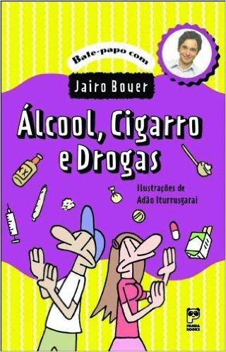 Álcool, Cigarro e Drogas